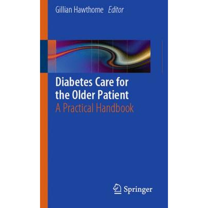 Diabetes Care for the Older Patient